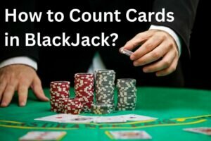 How to Count Cards in BlackJack