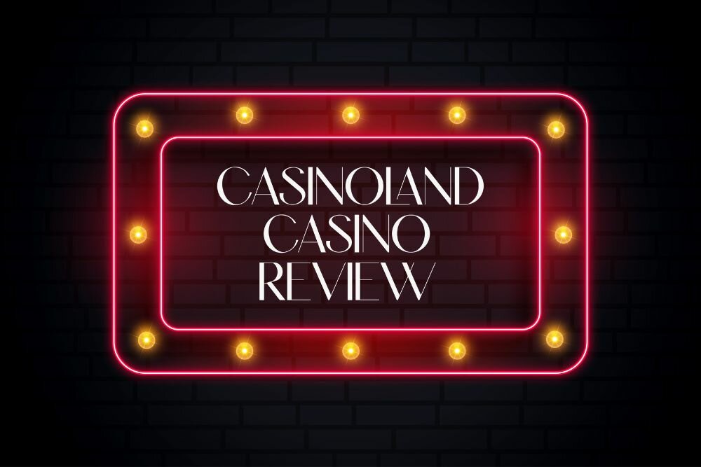 CASINOLAND CASINO REVIEW